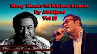 Many Moods Of Kishor kumar By Abhijeet Vol II [upl. by Diannne]