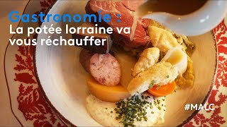 Gastronomie  la potée lorraine va réchauffer [upl. by Lerred]