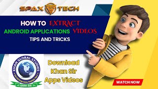 How to Extract Videos on Android Apps  Download Khan Sir Apps Videos [upl. by Vasta]