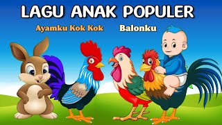 Ayamku Kok Kok Kok Balonku Ada Lima Dan Kukuruyuk Ayam Berkokok Lagu Anak Populer [upl. by Alurta]