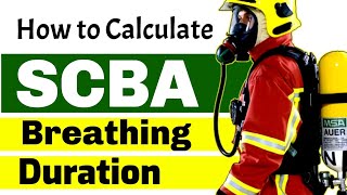 How to calculate the breathing duration of Self Contained Breathing Apparatus SCBA [upl. by Dulcy]