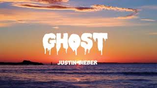 Ghost Justin Bieber lyrics [upl. by Attej195]