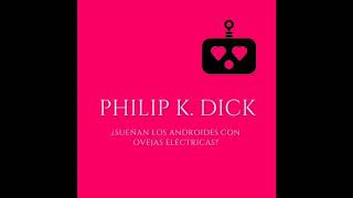 Sueñan los androides con ovejas eléctricas Capítulo 20 Audiolibro español [upl. by Jansson94]