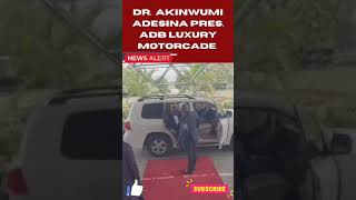 Inside Dr Akinwumi Adesinas Motorcade Unveiling the AfDB Presidents Dynamic Leadershipquot [upl. by Neuburger312]