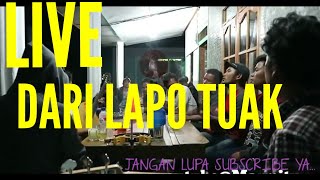 Live dari LAPO TUAK dengan lagu Marsada Tarhirim au dan Mataniari binsar [upl. by Ignatzia]