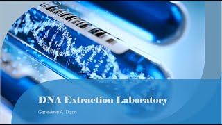 DNA Extraction Laboratory Methods [upl. by Sung]