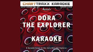 Travel Song Karaoke Version In the Style of Dora The Explorer [upl. by Yrome316]