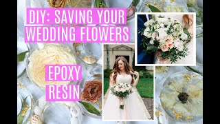 HOW TO PRESERVE YOUR WEDDING FLOWERS  Epoxy Resin [upl. by Alekram]