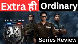 Indian Police Force Review  Prime Video Web Series  Rohit Shetty  Sidharth Malhotra Vivek Oberoi [upl. by Uehttam336]