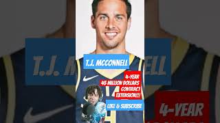 T J McConnell Signed a 4Year 45 Million Contract Extension Im happy for Him [upl. by Neyut]