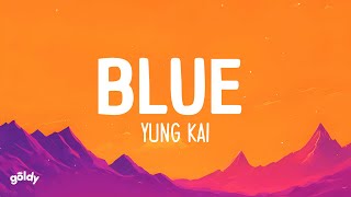 Blue  Yung Kai lyrics [upl. by Anirazc669]