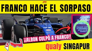 F1 SINGAPUR ALBON ABUCHEA EN RADIO A FRANCO COLAPINTO POR SUPERARLO SERGIO PÉREZ KO Y ALONSO MÁGIC [upl. by Llenrahs367]