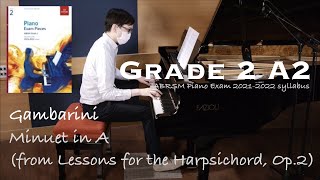 Grade 2 A2  Gambarini  Minuet in A  ABRSM Piano Exam 20212022  Stephen Fung 🎹 [upl. by Oneida]