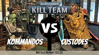 Ork Kommandos vs Custodes  Kill Team Battle Report  S1E12 [upl. by Erej]