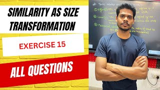 Class 10 mathsSimilarity as a size transformationexercise 15 all questionsrs aggarwal icse board [upl. by Nileak682]