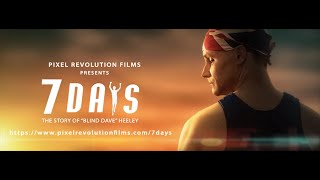 Short Film  7 Days  The Story of Blind Dave Heeley Official Trailer [upl. by Ennairod]