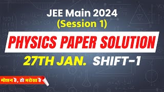 JEE Main 2024 First Attempt Video Solution Physics 27th Jan Morning Shift  Motion JEE jee2024 [upl. by Kimberlyn88]