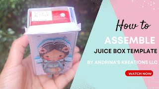 How to assemble Juice Box Template by Andrinas Kreations llc [upl. by Thackeray426]