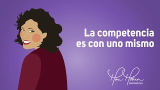 La competencia es con uno mismo [upl. by Niemad402]