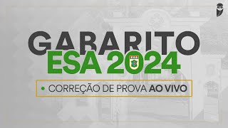 Gabarito ESA 2024 correção de prova ao vivo do Estratégia Militares [upl. by Radmen644]