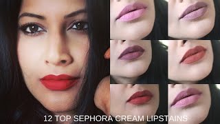 NEW SEPHORA CREAM LIPSTAINS TOP 12 SWATCH ON INDIAN SKIN  REVIEW  SHWETA VJ [upl. by Nwahsat]