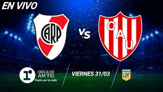 RIVER VS UNIÓN  EN VIVO  LIGA PROFESIONAL [upl. by Anaeel76]