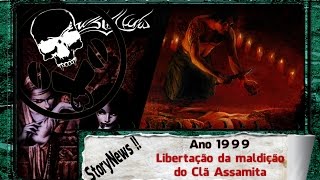 StoryNews 14  Ano 1999  Libertação da Maldição dos Assamitas [upl. by Perla]