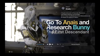 Go To Anais and Research Bunny  The First Descendant  Guide [upl. by Rednijar33]