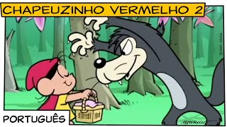 Chapeuzinho Vermelho 2  Turma da Mônica [upl. by Warfeld]