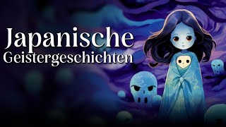 Japanische Geistergeschichten  GRUSELIGE Hörgeschichte unheimliche Märchen zum Einschlafen [upl. by Trinee]