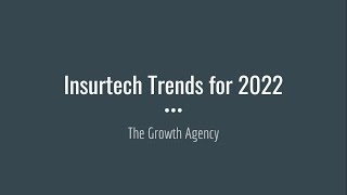 Insurtech Trends for 2022 [upl. by Lay]