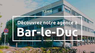 Découvrez notre agence Yzico à BarleDuc [upl. by Ambrogino]