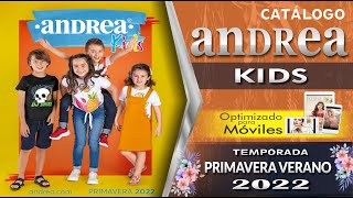 CATÁLOGO ANDREA KIDS PRIMAVERA VERANO 2022 [upl. by Jedd]