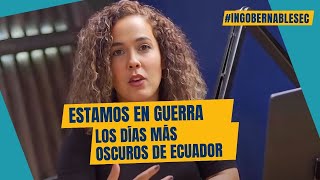 Estamos en guerra los días más oscuros de Ecuador [upl. by Buckels93]