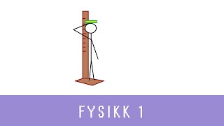 Fysikk med Eivind ep 3  Størrelser benevninger og måltall Fysikk 1 [upl. by Ojyram]