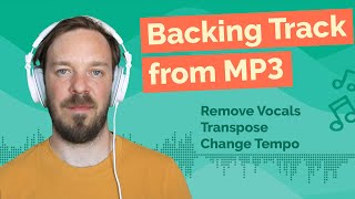 Create Backing Track from MP3 with New Key and Tempo [upl. by Fitton]