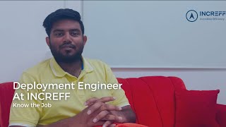 Deployment Engineer Junior  Know the Job  Bandla Vaibhav Krishna  INCREFF [upl. by Adnolohs]