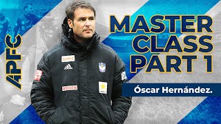 How to implement a Positional Play Game Model Óscar Hernández Masterclass Part 1 Soccer Coaching [upl. by Ronaele]