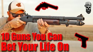 10 Guns You Can Bet Your Life On The Most Trusted Firearms [upl. by Carlene]