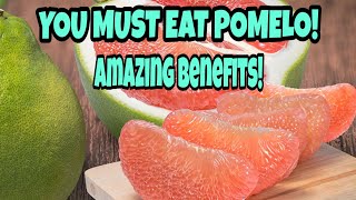 9 AMAZING BENEFITS OF EATING POMELO FRUITS POMELO BENEFITS FRIUTS [upl. by Yr]