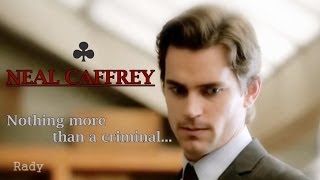 Neal Caffrey  Nothing more than a criminal [upl. by Sheff]