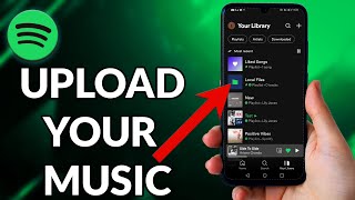 How To Upload Music To Spotify On Android [upl. by Selym28]