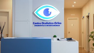 Centro Oculistico Orfeo [upl. by Dyan]