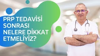 PRP Tedavisi Sonrası Nelere Dikkat Edilmelidir  Doç Dr Memet IŞIK [upl. by Ursi772]