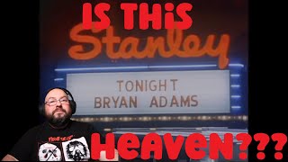 Bryan Adams  Heaven Official Music Video First Time Hearing  REVIEWS AND REACTIONS [upl. by Ecylahs]