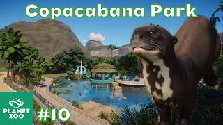 Giant Otters  Copacabana Park Ep10  Planet Zoo Speed Build [upl. by Lamori]