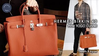 Hermès Birkin 40 Togo Cuivre Mens Detailed Review amp Tryon 2017 [upl. by Rehpoitsirhc]