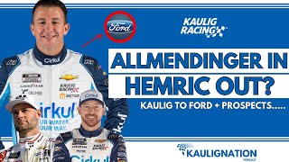 Shane Van Gisbergen Update SVG  Allmendinger In Hemric Out  Kaulig To Ford [upl. by Gallager]