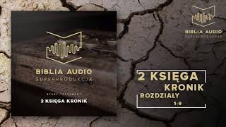 BIBLIA AUDIO superprodukcja  14  Druga Księga Kronik  rozdziały 19  Stary Testament [upl. by Auqenaj]