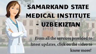 Samarkand State Medical Institute Uzbekistan SSMU Uzbekistan Video [upl. by Ajan]